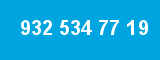 932 534 77 19 932 534 77 19